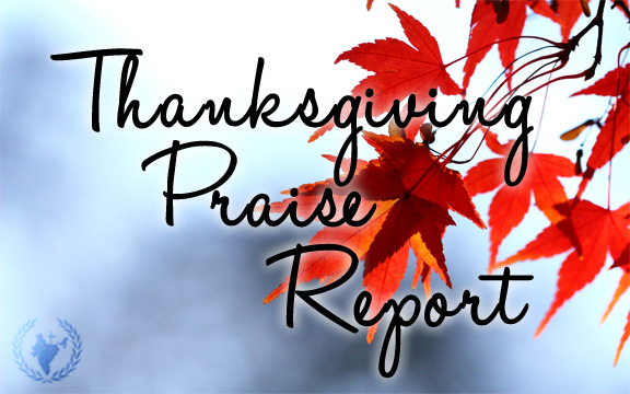 Thanksgiving Praise Report
